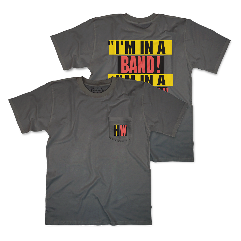 I'M IN A BAND! Pepper Pocket Tee